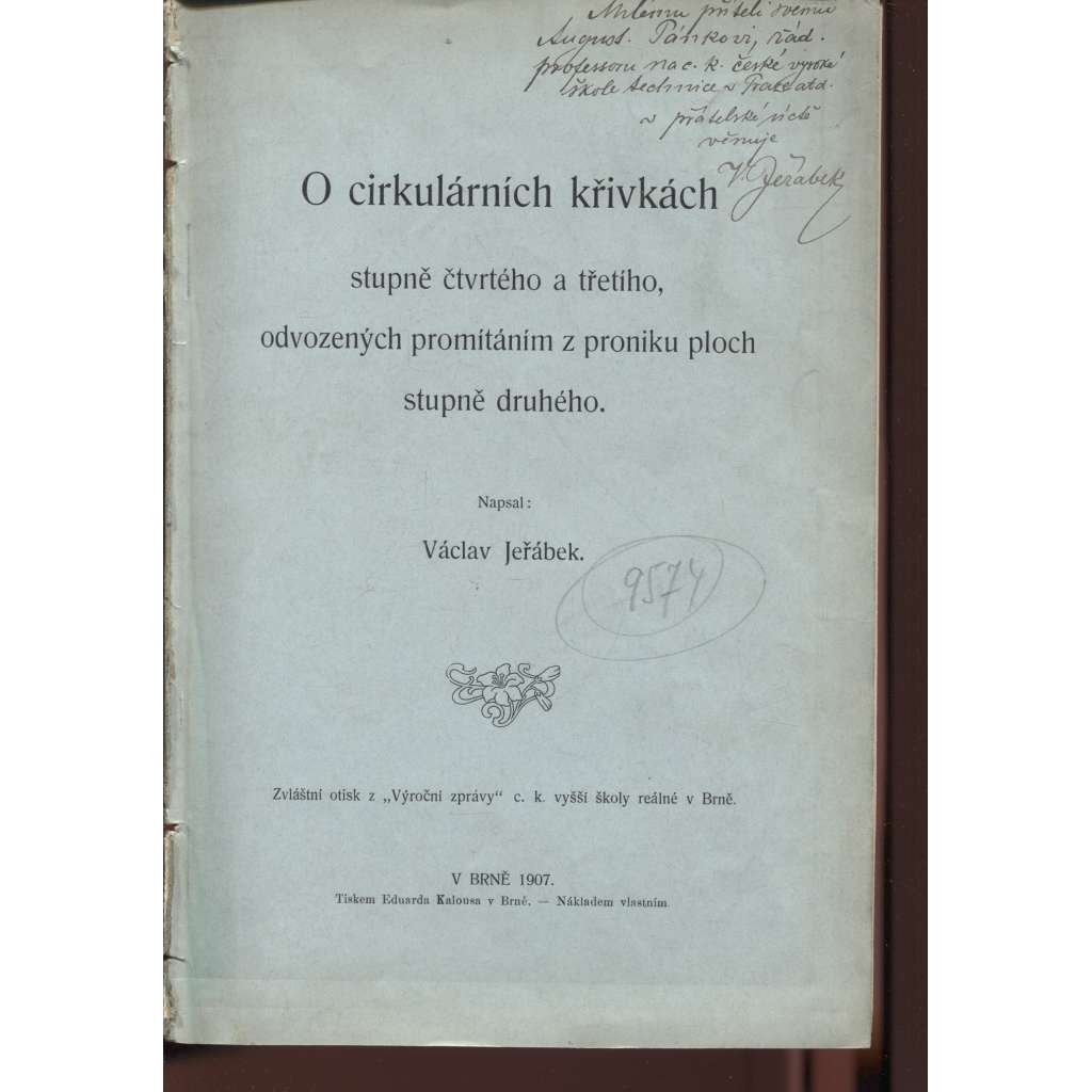 O cirkulárních křivkách stupně čtvrtého a třetího, odvozených promítáním z proniku ploch stupně druhého (matematika, geometrie)