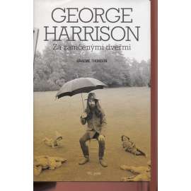 George Harrison: Za zamčenými dveřmi (Beatles) George Harrison: Za zamčenými dveřmi (Beatles)