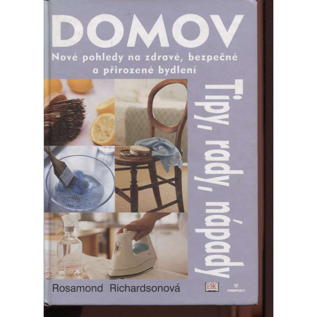 Domov. Tipy, rady, nápady