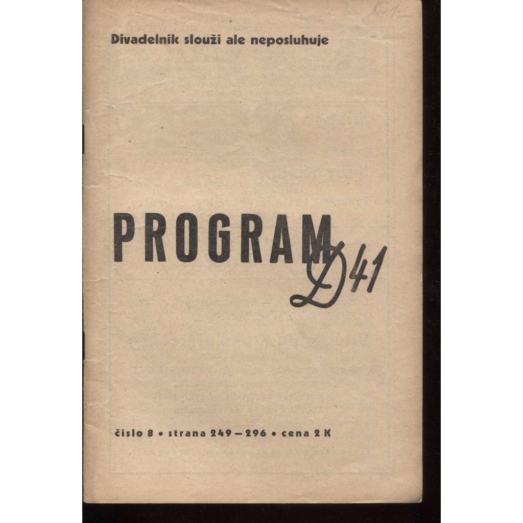 Muži nemilují andělů (Divadelní časopis, divadlo, program D 41, číslo 8., ročník 6/1941)