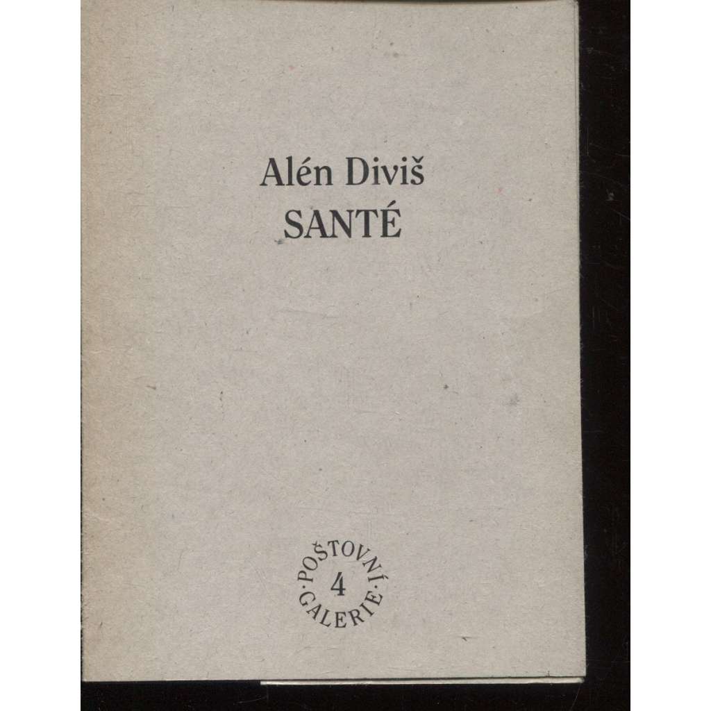Santé (Alén Diviš, soubor 8 pohlednice; vyd. r. 1994)