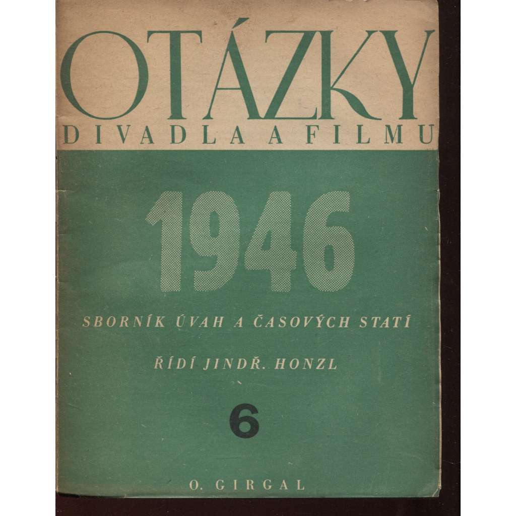 Otázky divadla a filmu, číslo 6./1946
