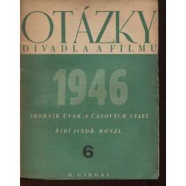 Otázky divadla a filmu, číslo 6./1946