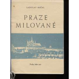 Praze milované