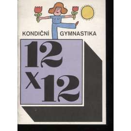 12 x 12: Kondiční gymnastika