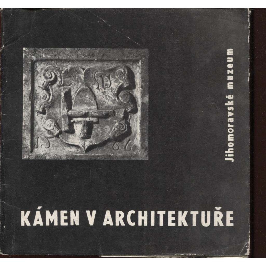 Kámen v architektuře (katalog výstavy)