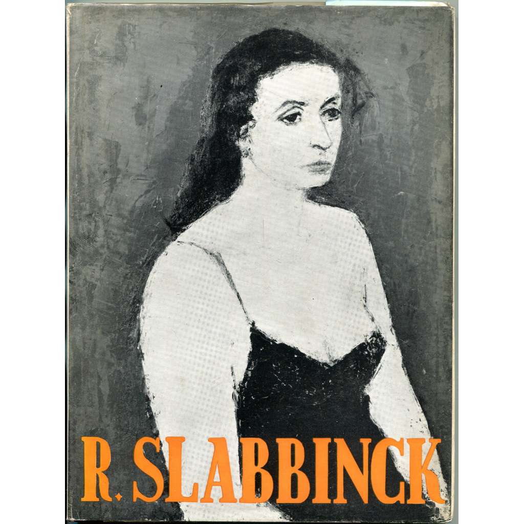 Rik Slabbinck [Belgie; belgické umění; expresionismus]