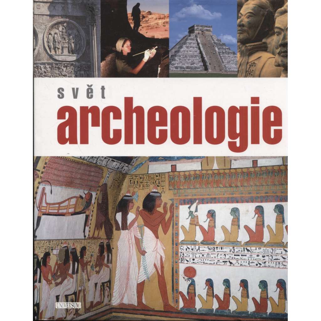 Svět archeologie (Historie, archeologie, mj. Starý Egypt, Mykény, Delfy, Atény, antika)