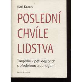 Poslední chvíle lidstva (divadlo, drama)