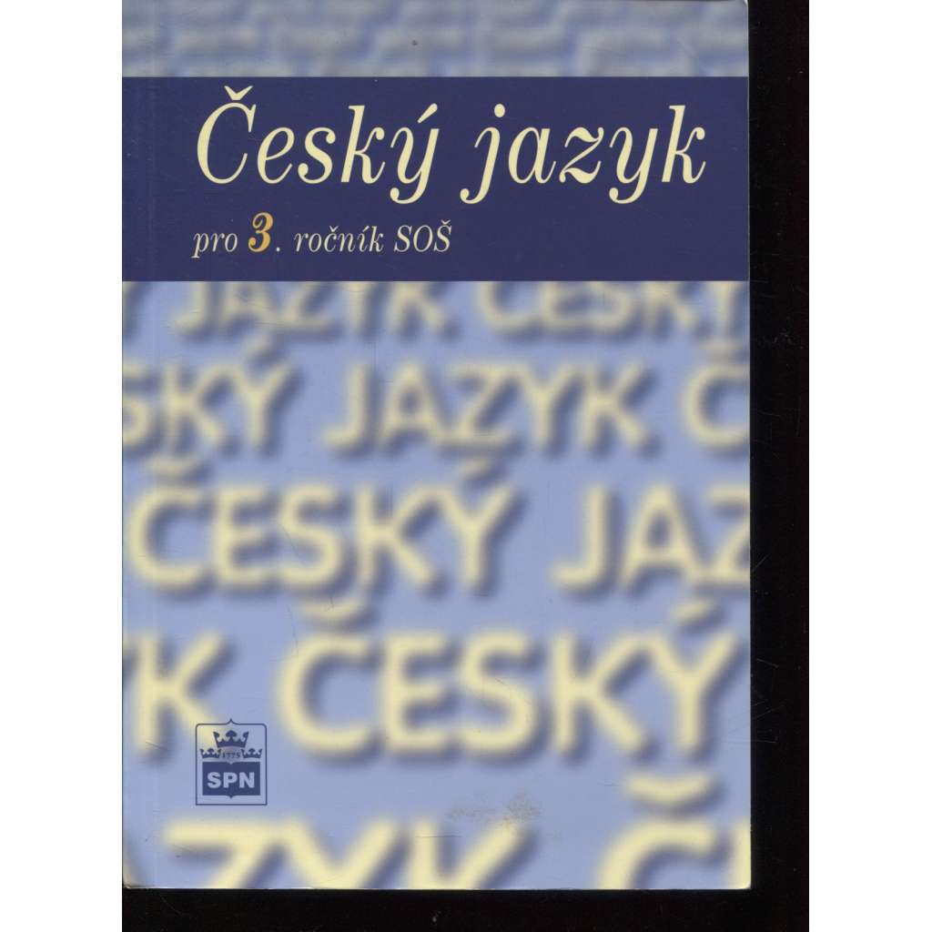 Český jazyk pro 3. ročník SOŠ