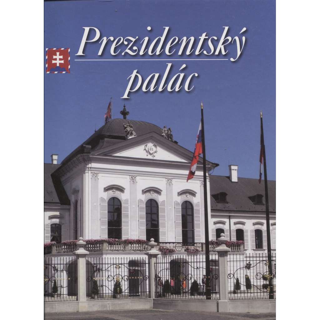 Prezidentský palác (Bratislava, Slovensko)
