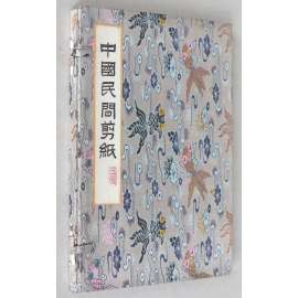 Chinese Paper-Cuts [čínské vystřihovánky; lidové umění; Čína]