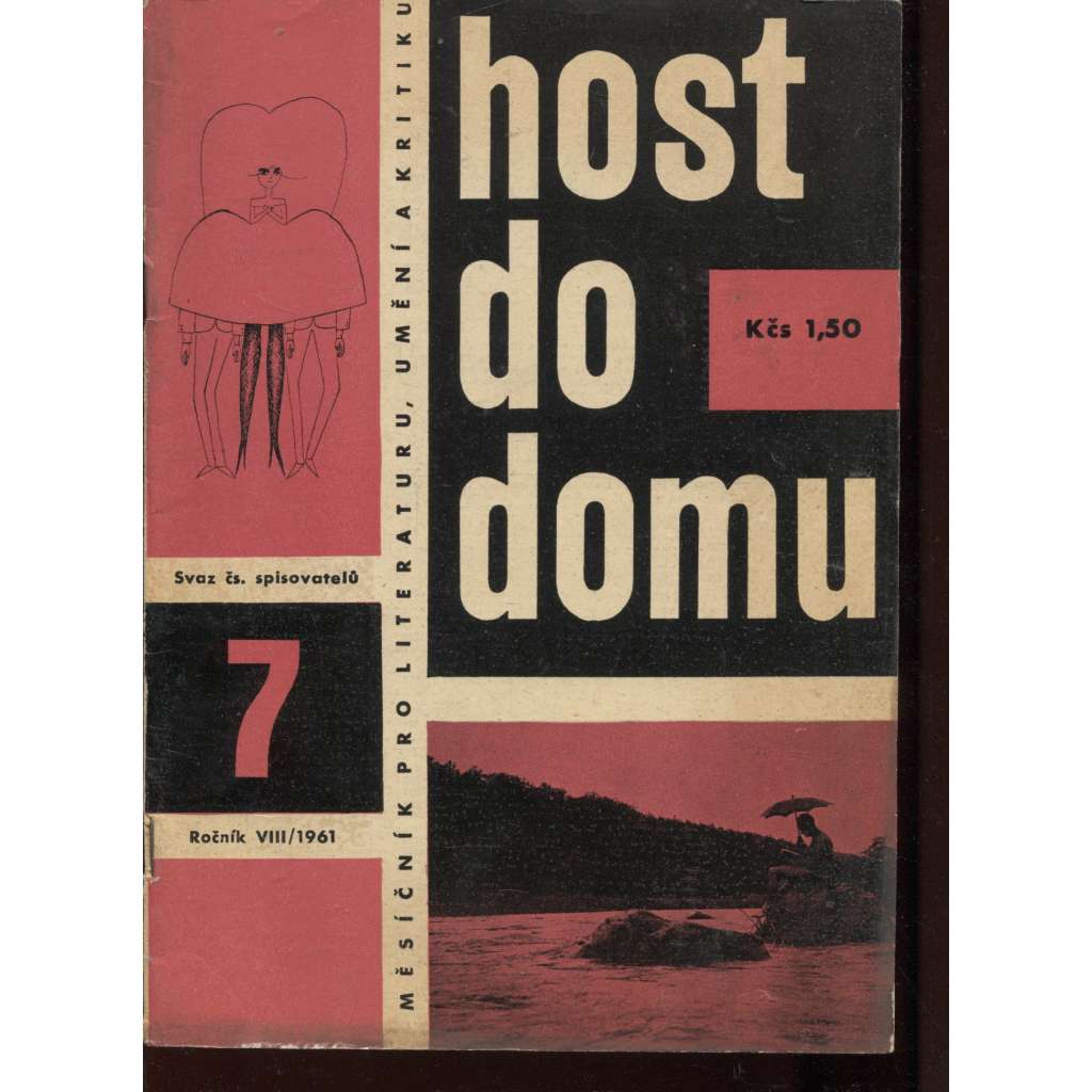 Host do domu, ročník VIII., číslo 7/1961. Měsíčník pro literaturu, umění a kritiku
