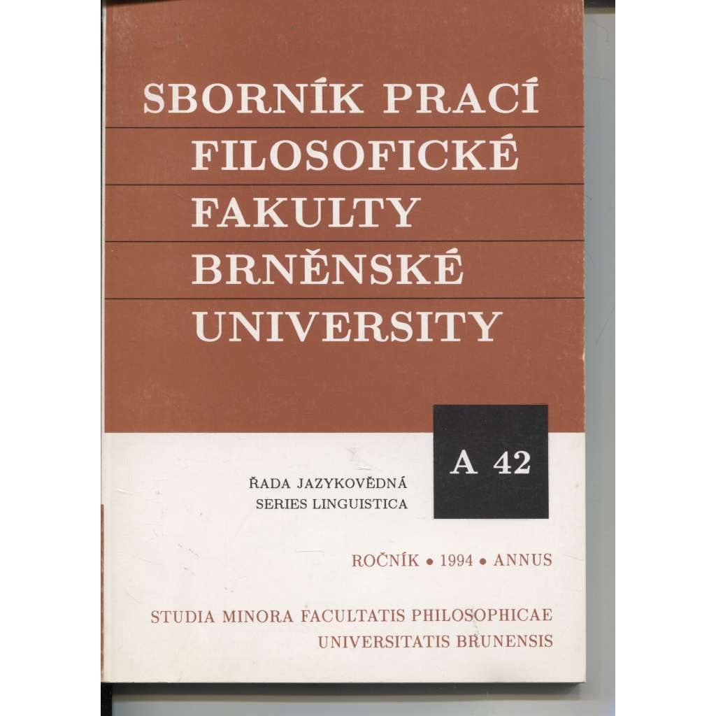 Sborník prací Filosofické fakulty Brněnské university, roč. XLIII/1994, řada jazykovědná (A) č. 42