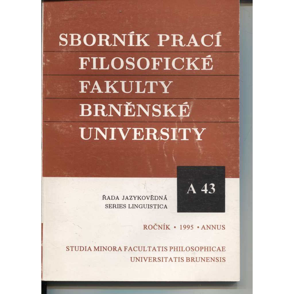 Sborník prací Filosofické fakulty Brněnské university, roč. XLIV/1995, řada jazykovědná (A) č. 43