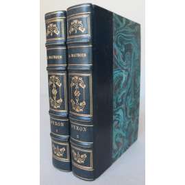 Byron, Tome I; Tome II [= Oeuvres de André Maurois] [2 sv.; Lord Byron; životopis; biografie; vazba; kůže]