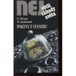 Pokyny z vesmíru (Edice Největší záhady světa)