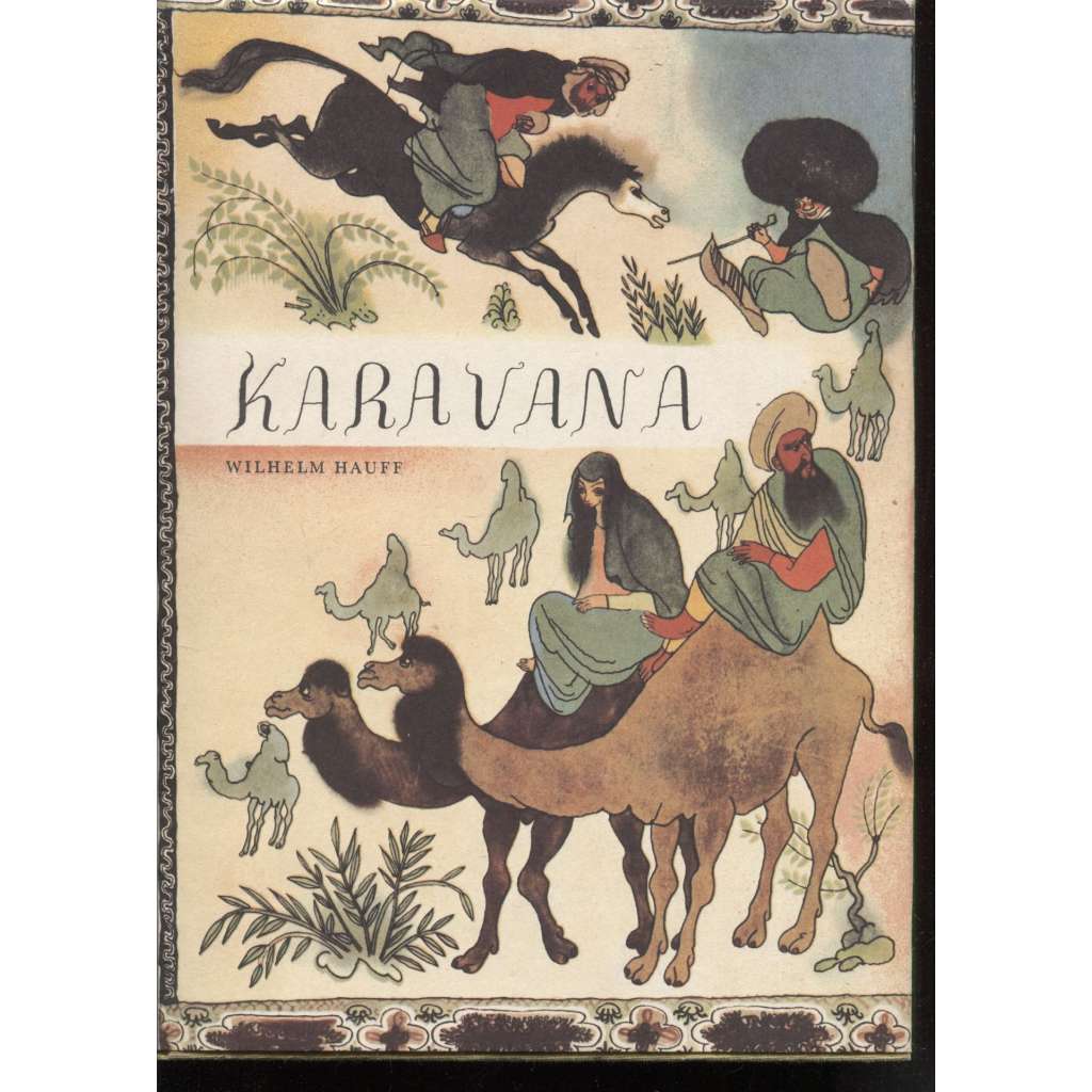 Karavana (pohádky, arabské pohádky, ilustrace Jiří Trnka)