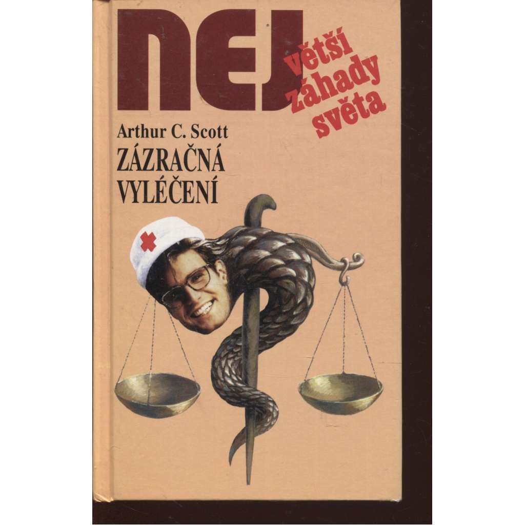 Zázračná vyléčení (Edice Největší záhady světa)