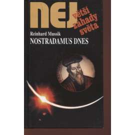 Nostradamus dnes (Největší záhady světa)