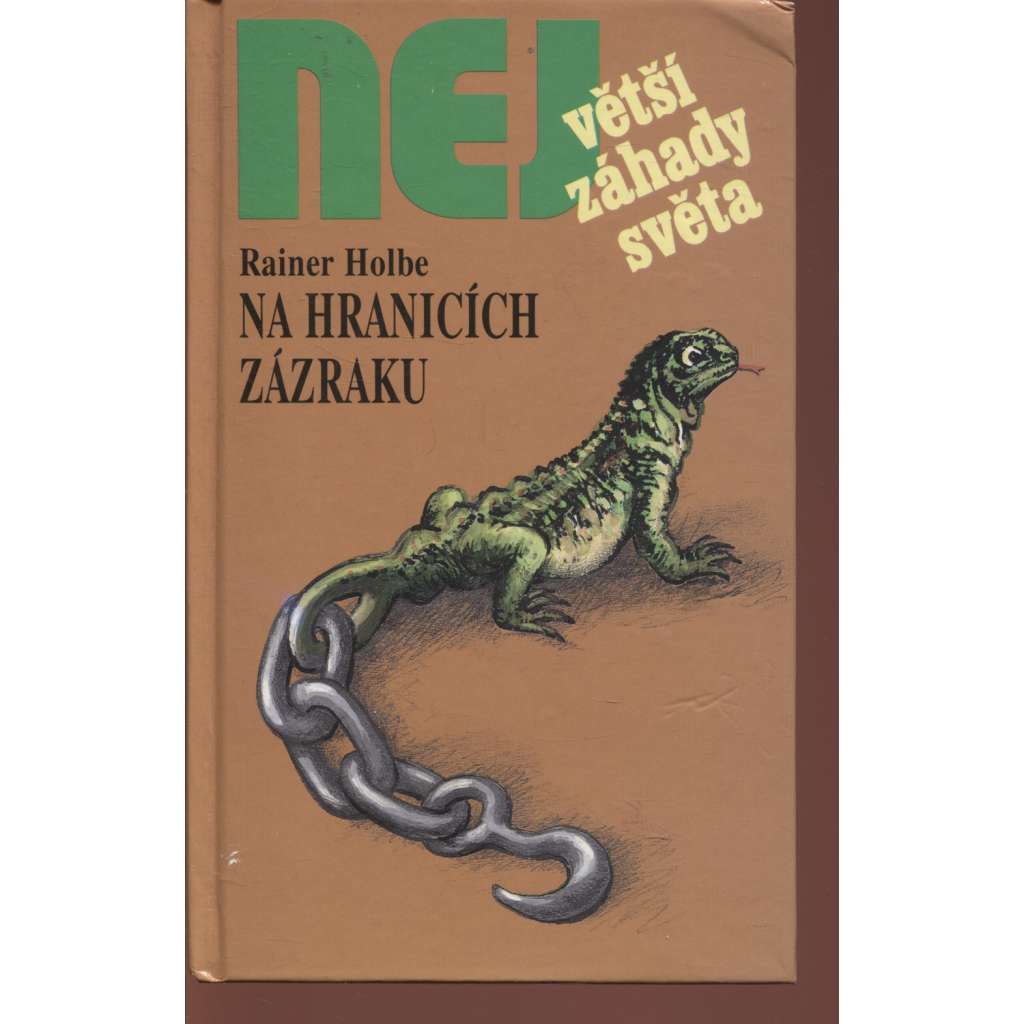 Na hranicích zázraku (Edice Největší záhady světa)