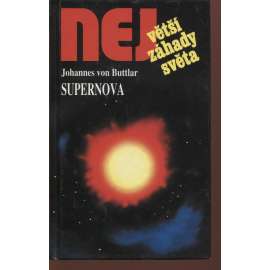 Supernova (Edice Největší záhady světa)