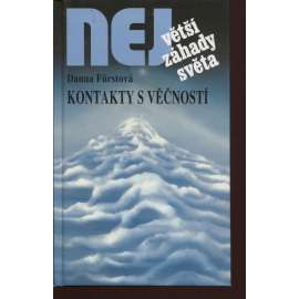 Kontakty s věčností (Edice Největší záhady světa)