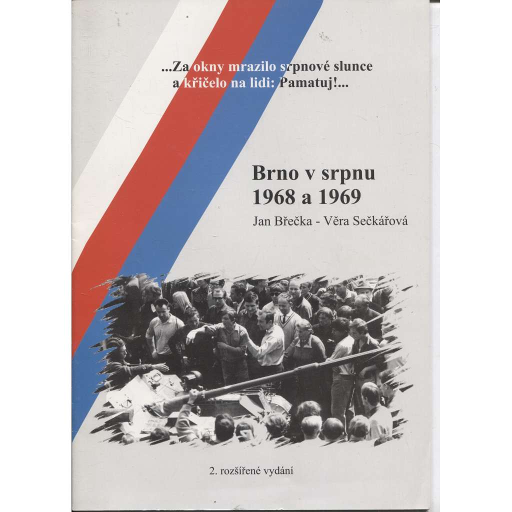 Brno v srpnu 1968 a 1969