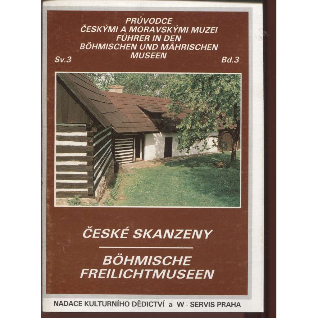 České skanzeny / Böhmische Freilichtmuseen