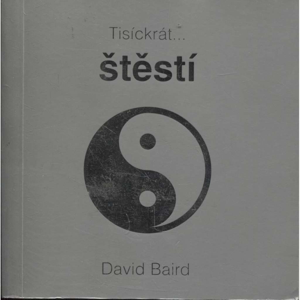 Tisíckrát... štěstí