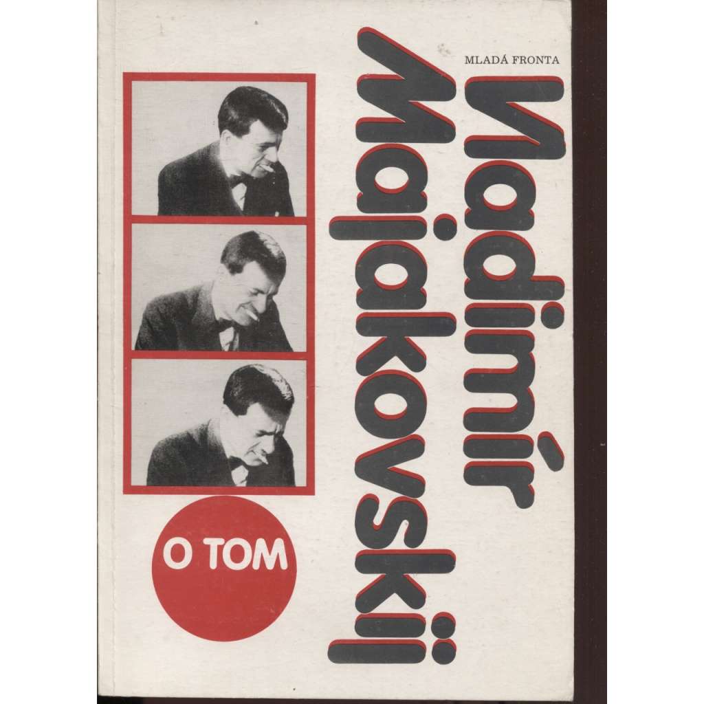 Vladimír Majakovskij - O tom