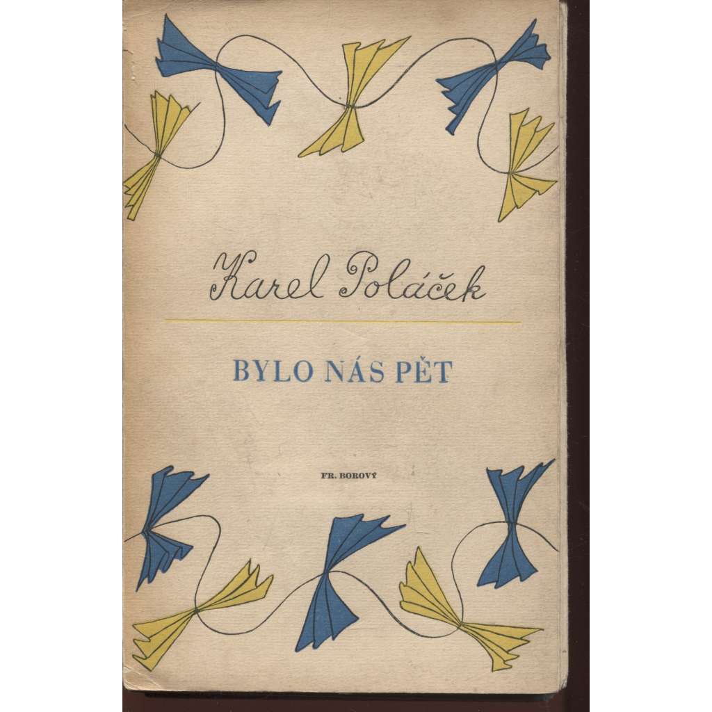 Bylo nás pět (II. vydání)