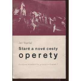 Staré a nové cesty operety [opereta]