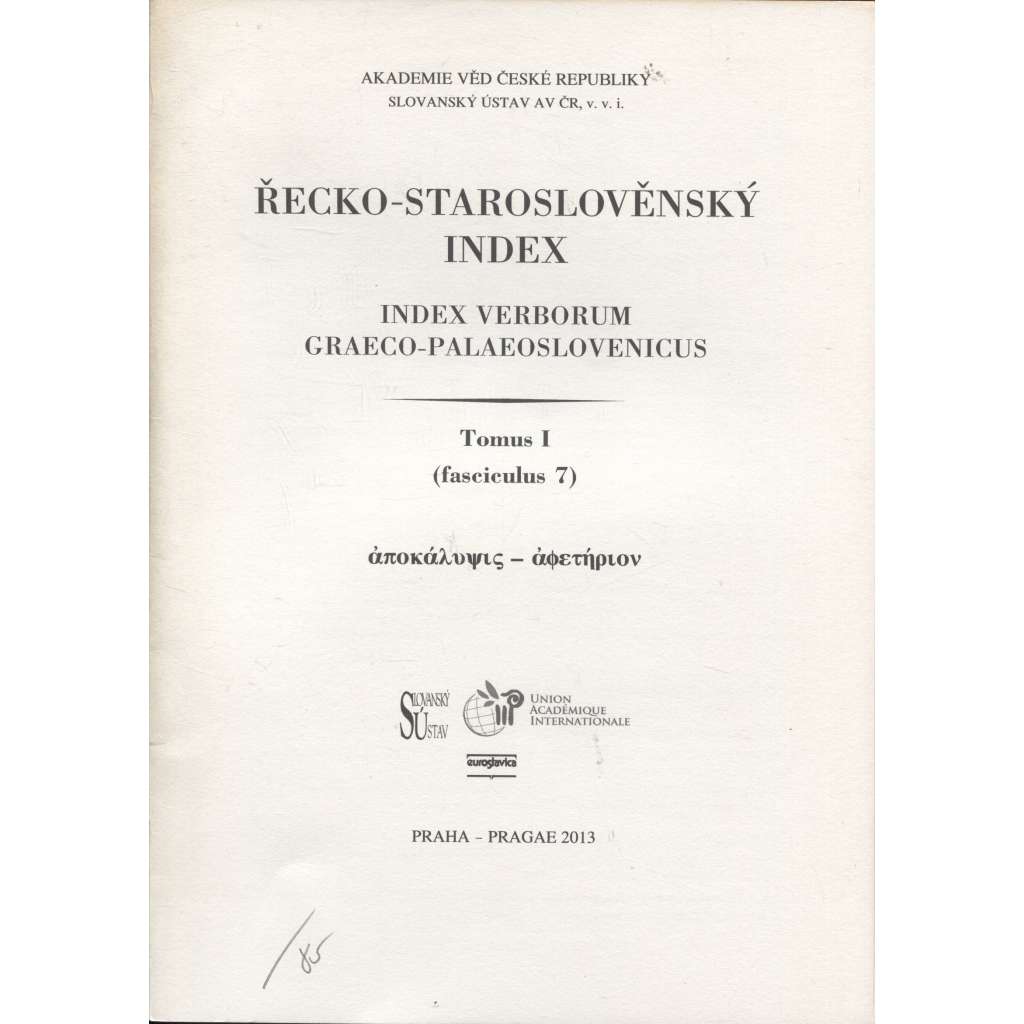 Řecko-staroslověnský index (Tomus I., fasciculus 7)
