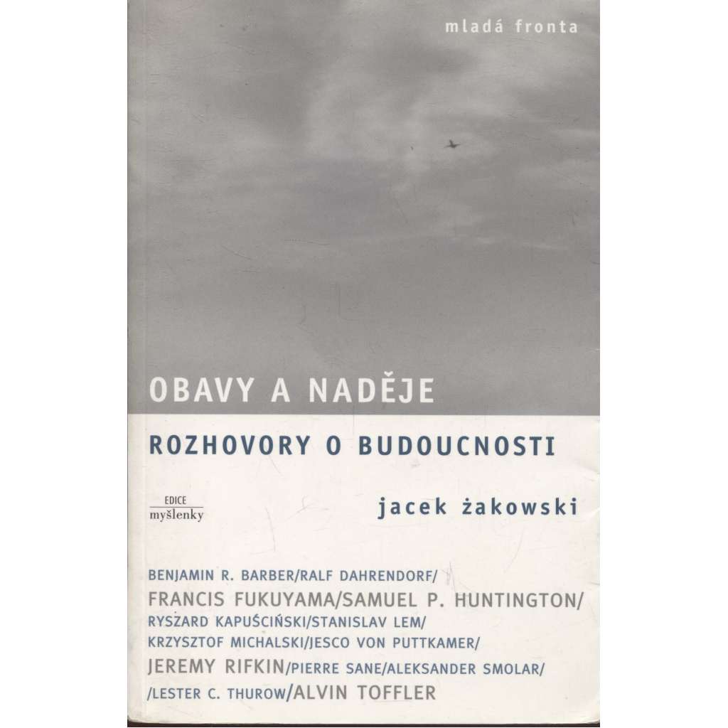 Obavy a naděje. Rozhovory o budoucnosti