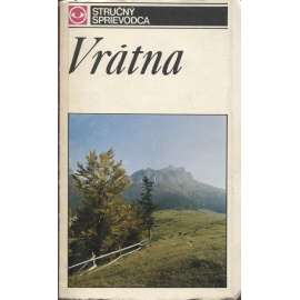 Vrátna (Stručný sprievodca, Malá Fatra, průvodce, Slovensko)