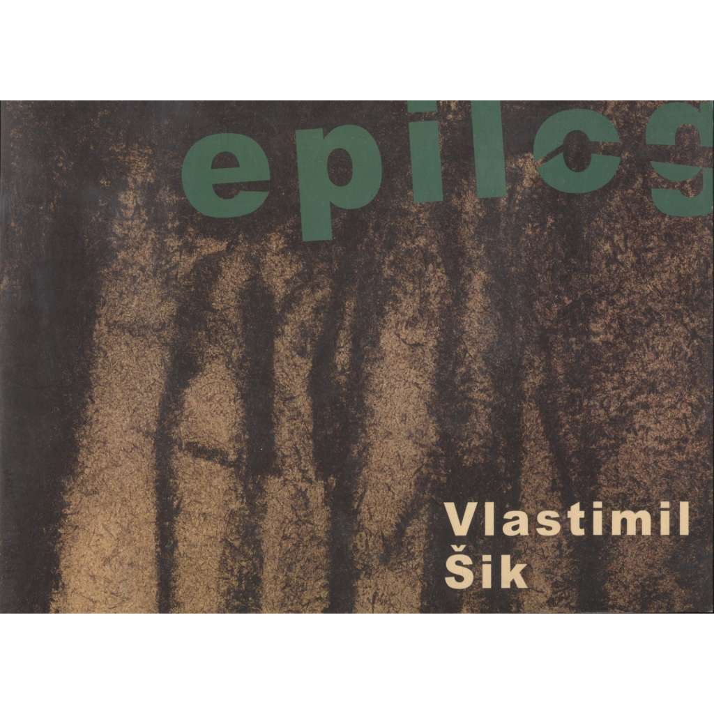 Vlastimil Šik - Epilog