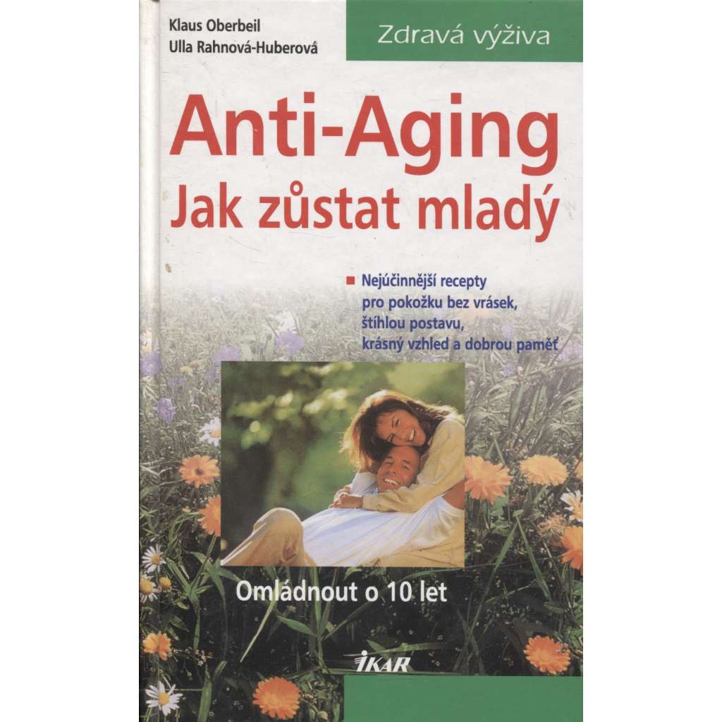 Anti-Aging - Jak zůstat mladý