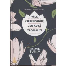 Věci, které uvidíte, jen když zpomalíte