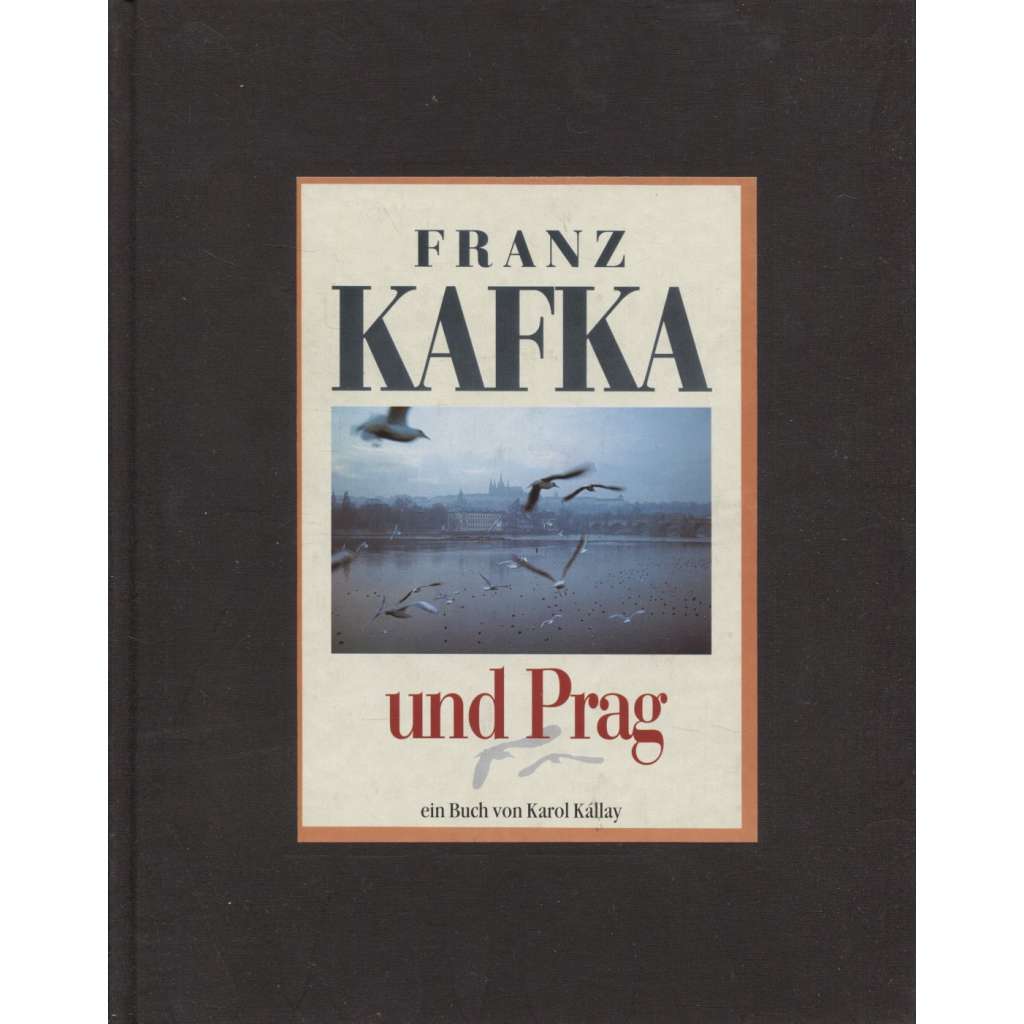 Franz Kafka und Prag (Praha)