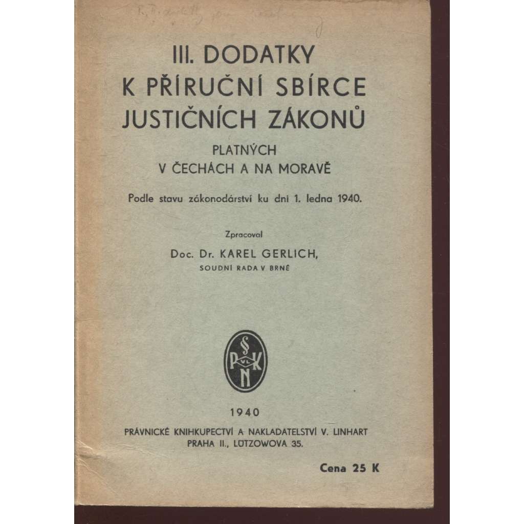 III. dodatky k příruční sbírce justičních zákonů