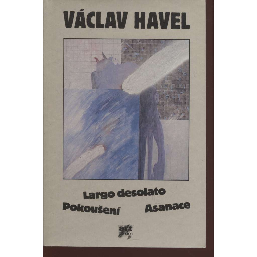 Largo desolato. Pokoušení. Asanace
