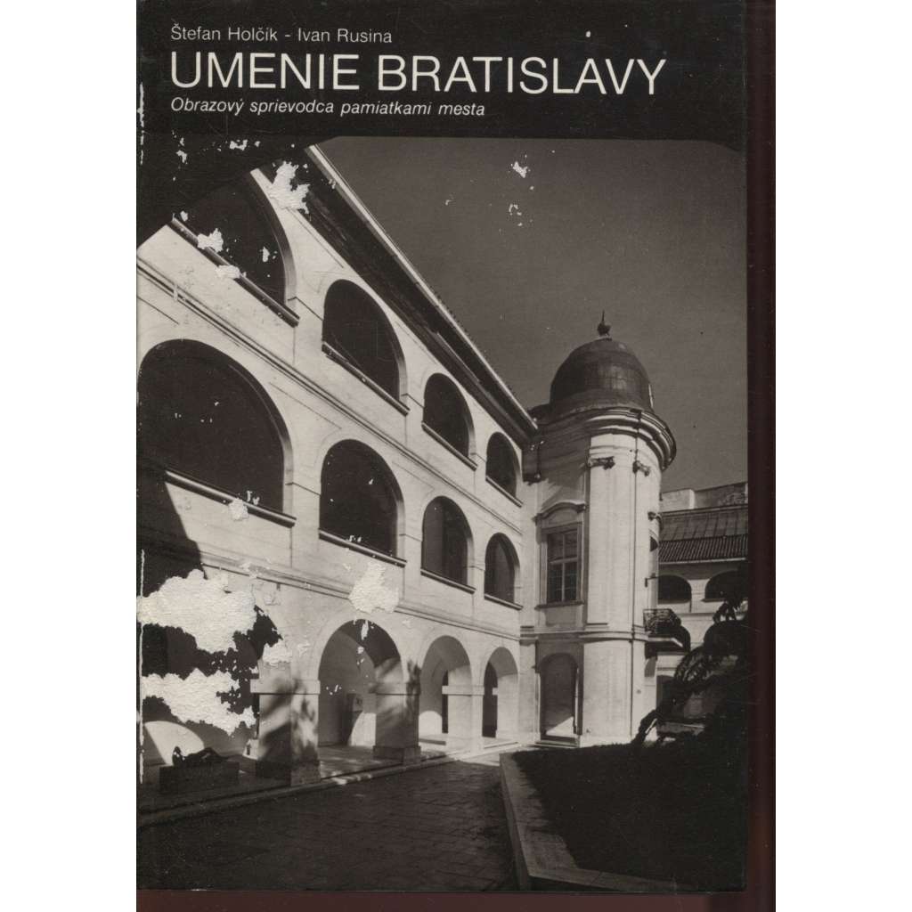 Umenie Bratislavy (Bratislava, text slovensky)