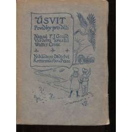 Úsvit. Povídky pro děti (dětská literatura, ilustrace Walter Crane)