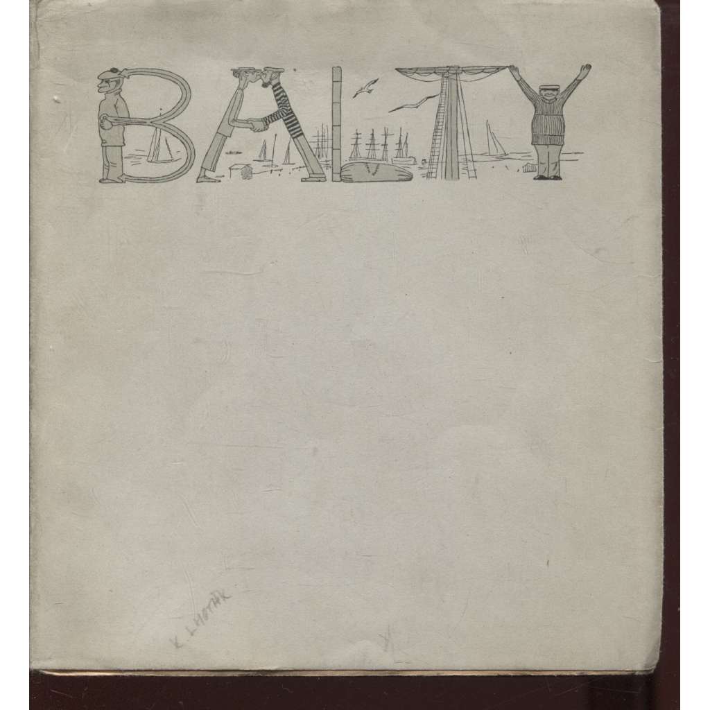 Balty (Pátek, 1946, ilustroval Kamil Lhoták)