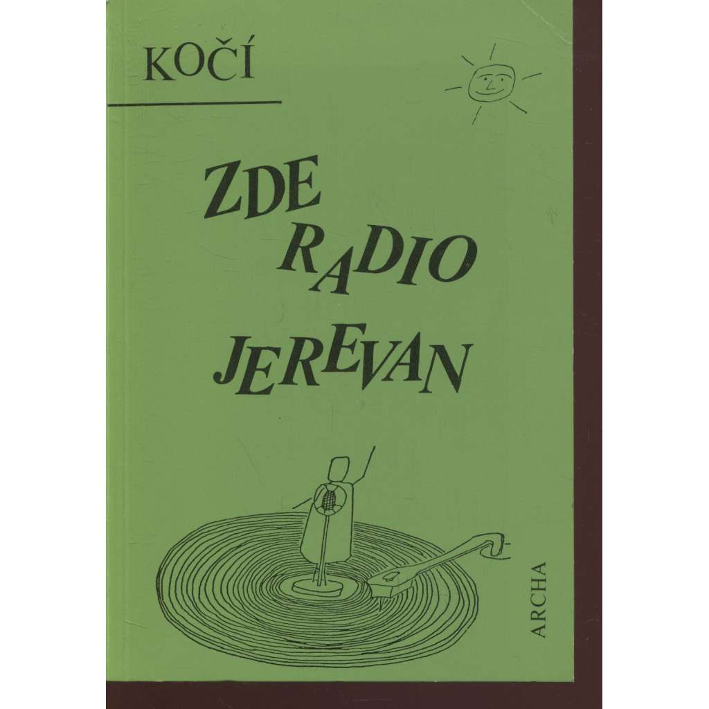 Zde Radio Jerevan (exilové vydání, Archa)