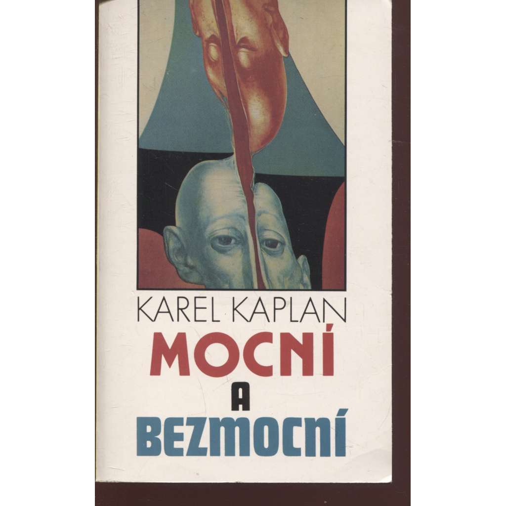 Mocní a bezmocní  (Sixty-Eight Publishers, exil)