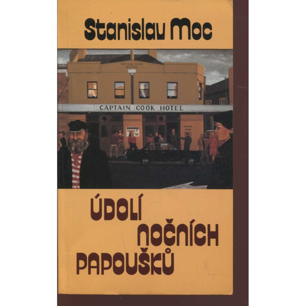 Údolí nočních papoušků (Sixty-Eight Publishers, exil)