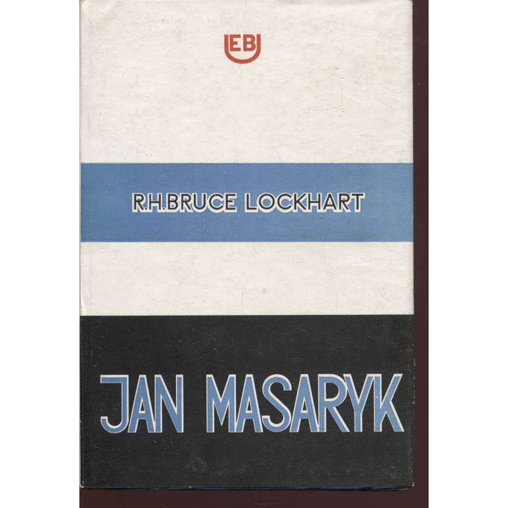 Jan Masaryk (exil, Londýn 1952) Bruce Lockhart