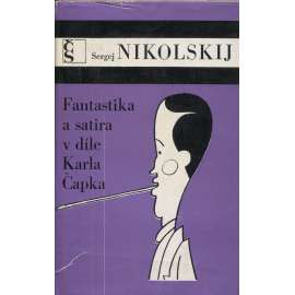 Fantastika a satira v díle Karla Čapka (Karel Čapek)